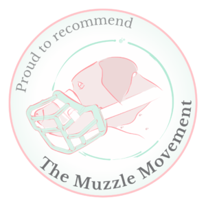 Proud to Recommend The Muzzle Movement